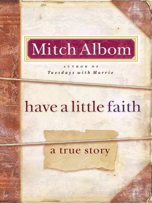 Title details for Have a Little Faith by Mitch Albom - Wait list